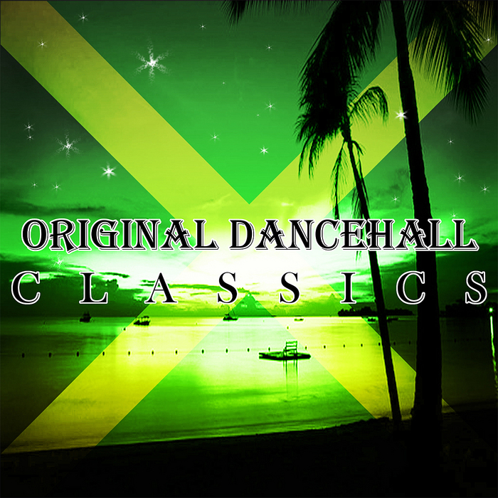 VARIOUS - Original Dancehall Classics