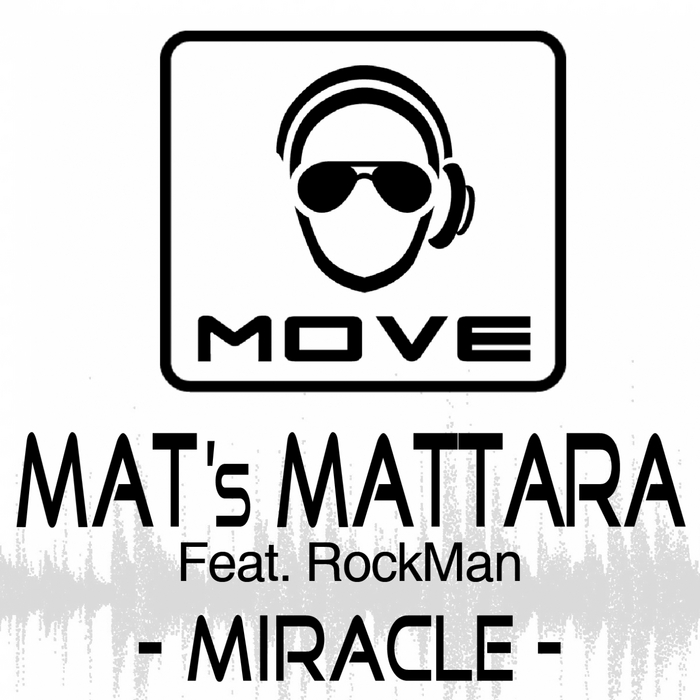 MAT'S MATTARA feat ROCKMAN - Miracle