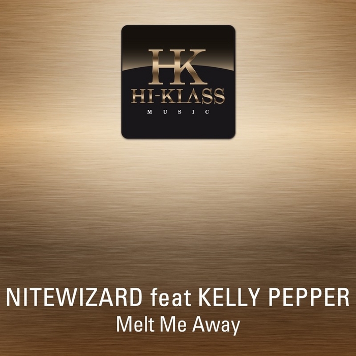 NITEWIZARD feat KELLY PEPPER - Melt Me Away