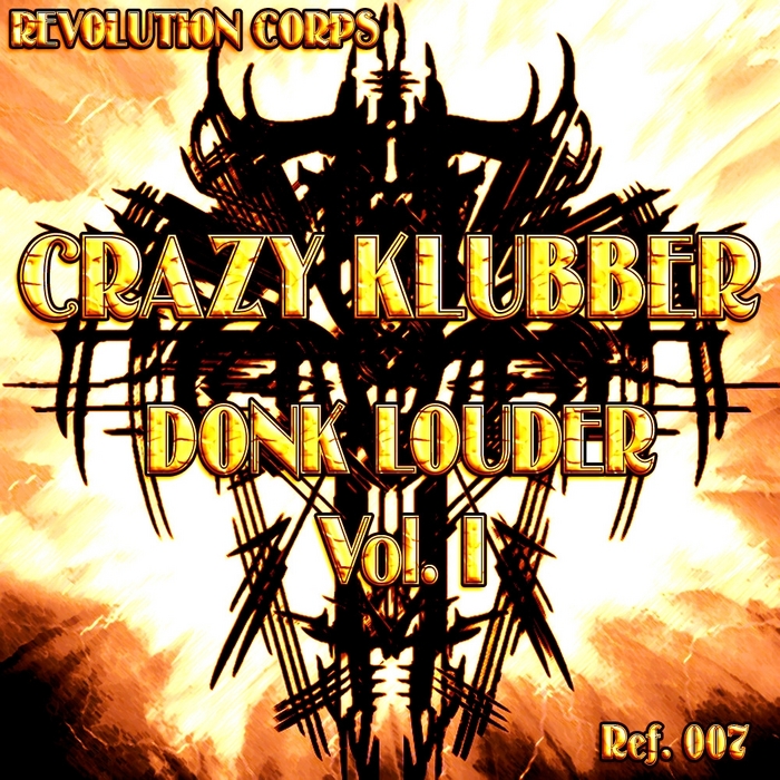 KLUBBER, Crazy - Donk Louder