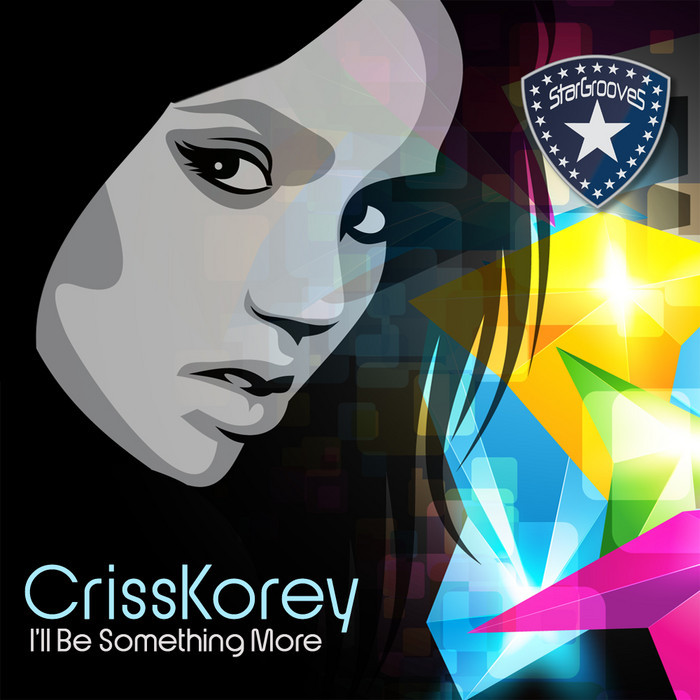 KOREY, Criss - I'll Be Something More