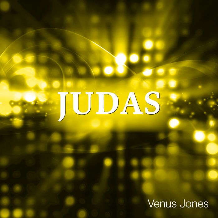 JONES, Venus - Judas