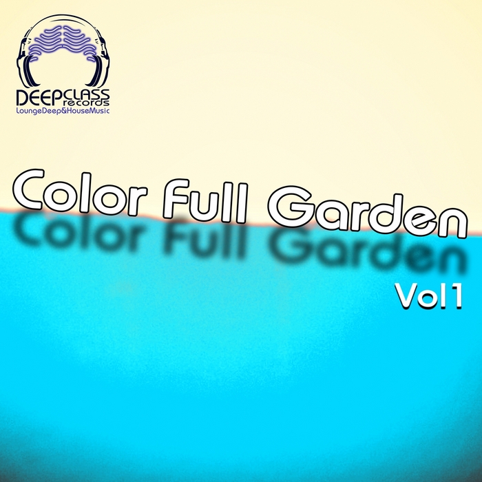 MELOHMAN & JAVI BORA/MR FEW & SANDRO S/PHIL DECKER/POL ON/SCAN MODE - Color Full Garden Vol 1