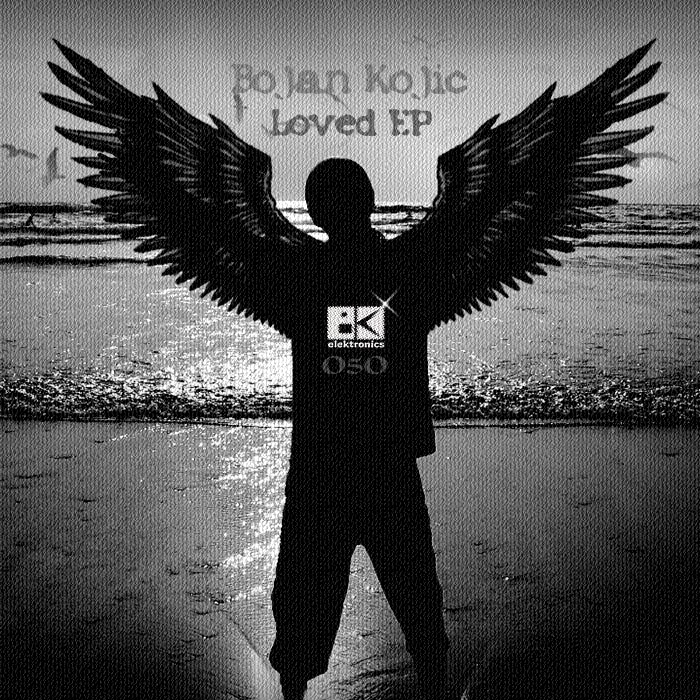 KOJIC, Bojan - Loved EP