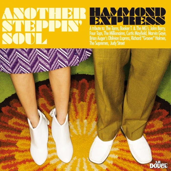 HAMMOND EXPRESS - Another Steppin' Soul