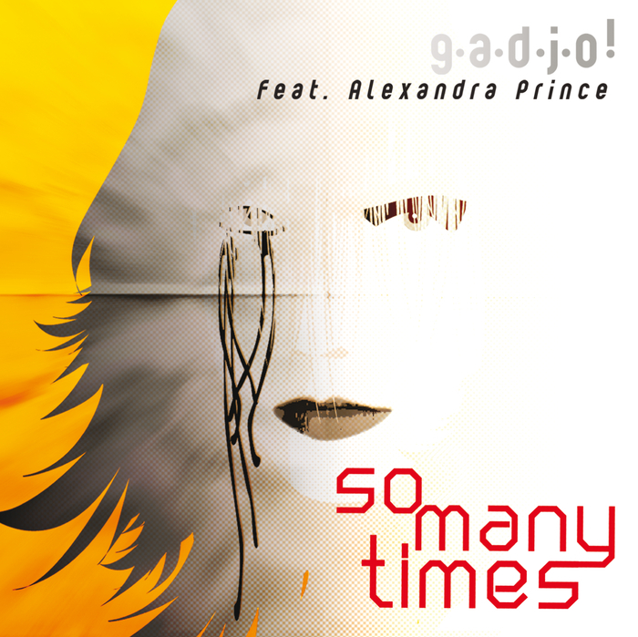 GADJO/ALEXANDRA PRINCE - So Many Times