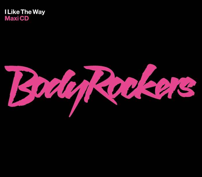 BODYROCKERS - I Like The Way - Junior Jack Rock Da House Dub Mix