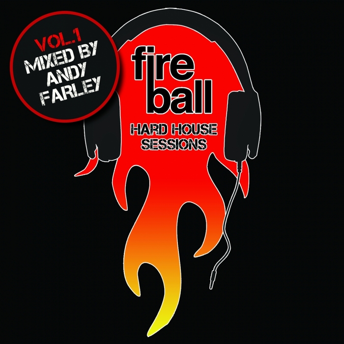 VARIOUS - Fireball Hard House Sessions Vol 1 (mixed by Andy Farley) (unmixed tracks)
