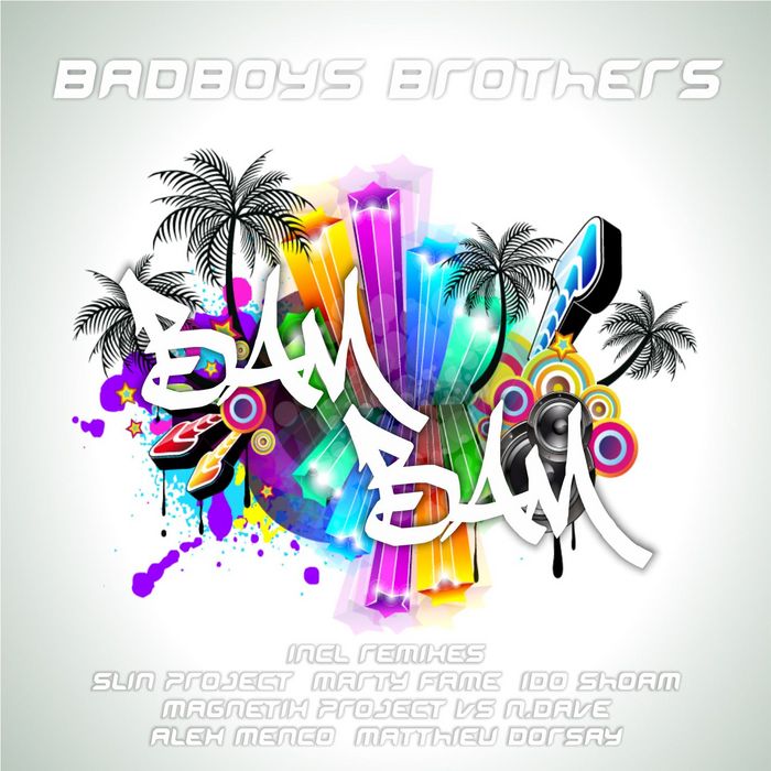 BADBOYS BROTHERS - Bam Bam