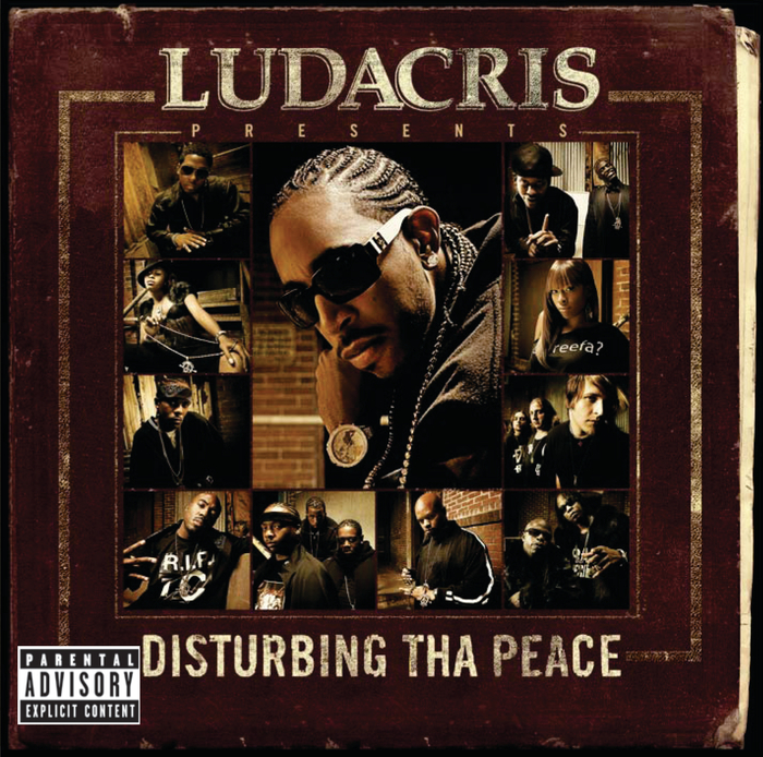 Ludacris - Ludacris Presents...Disturbing Tha Peace