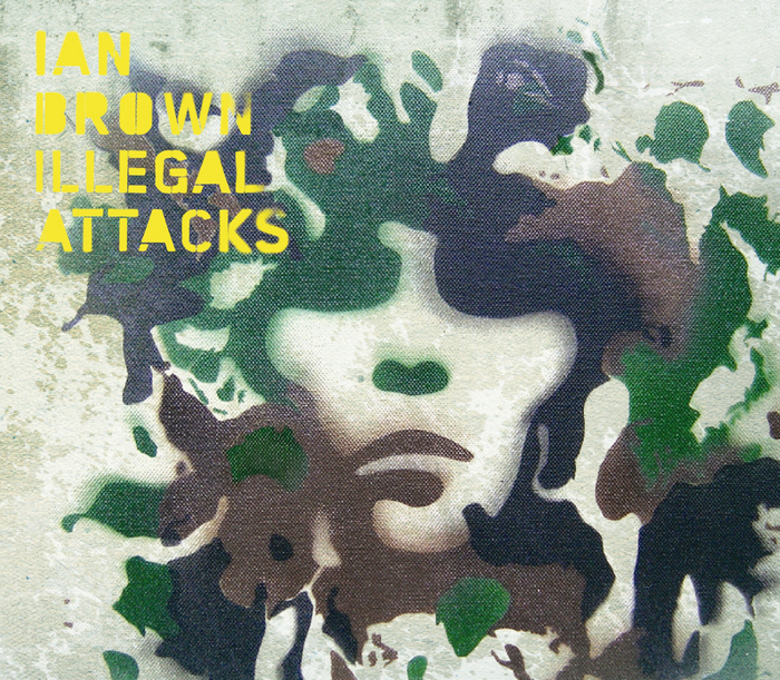 IAN BROWN - Illegal Attacks (Digital Version)