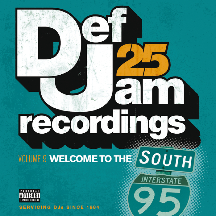 VARIOUS - Def Jam 25, Vol 9 - Welcome To The South (Explicit Version)