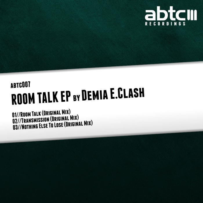 CLASH, Demia E - Room Talk EP