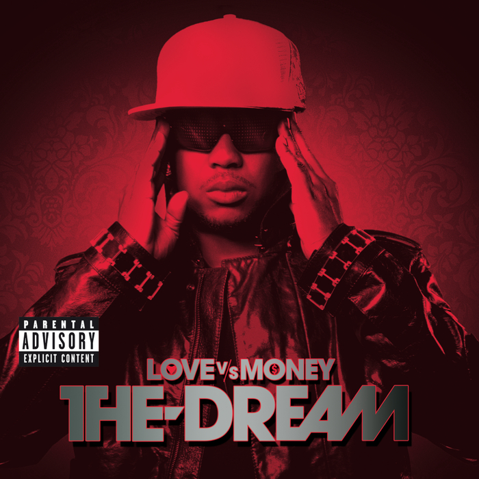 THE DREAM - Love Vs Money (Explicit)