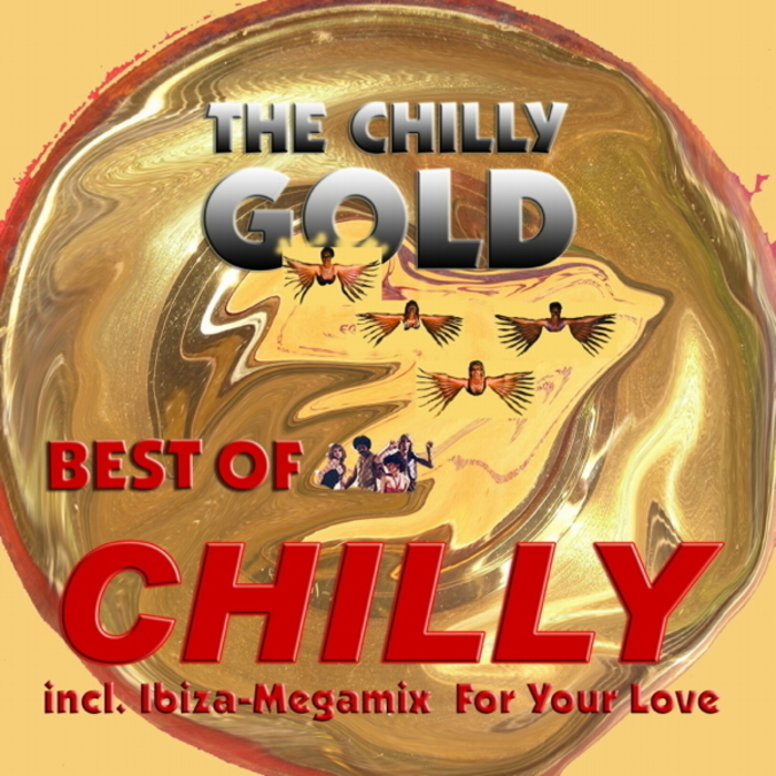 CHILLY - The Chilly Gold