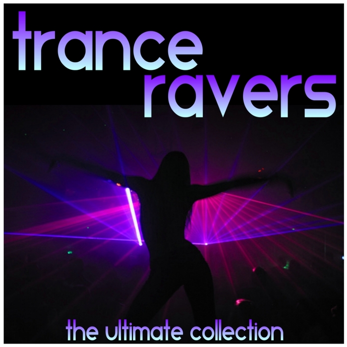 VARIOUS - Trance Ravers