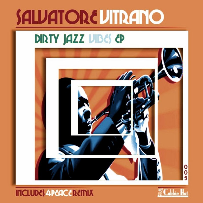 VITRANO, Salvatore - Dirty Jazz Vibes EP