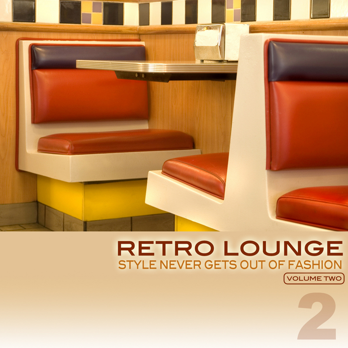 VARIOUS - Retro Lounge 2 - Style Never Gets Out Of Fashion