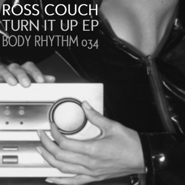 COUCH, Ross - Turn It Up EP