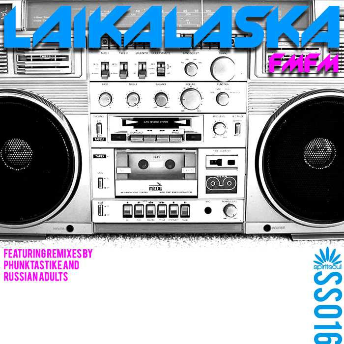 LAIKALASKA - FM FM