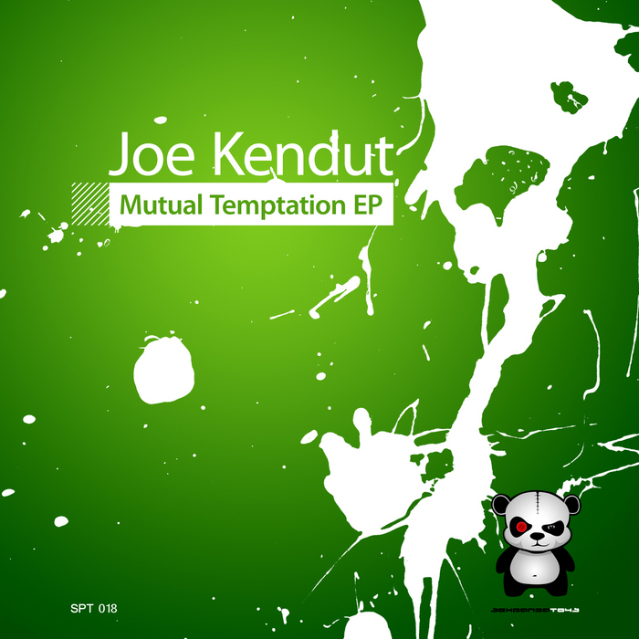 KENDUT, Joe - Mutual Temptation EP
