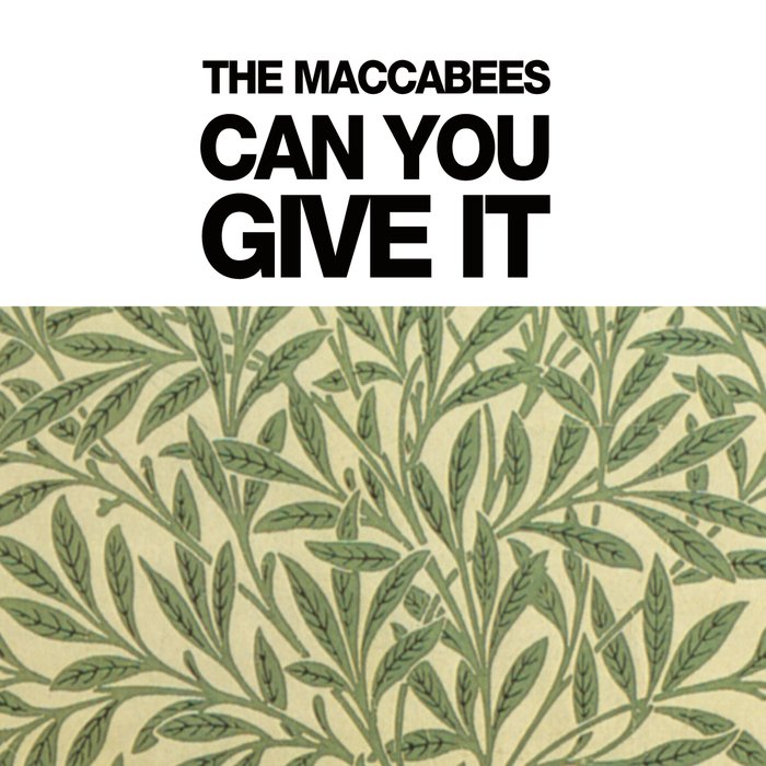 THE MACCABEES - Can You Give It (Digital Bundle)