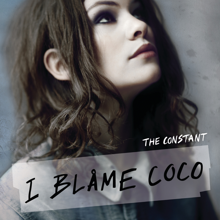 I BLAME COCO - The Constant (Explicit)