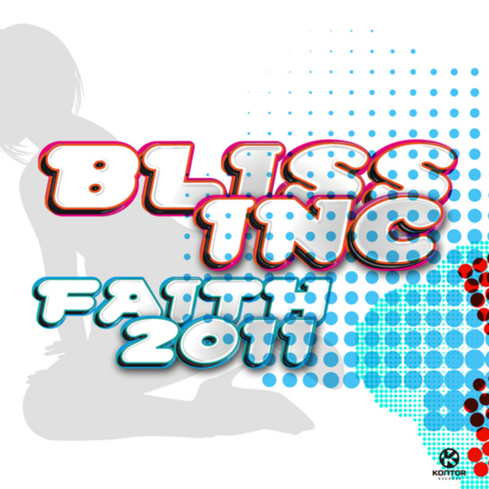 BLISS INC - Faith 2011