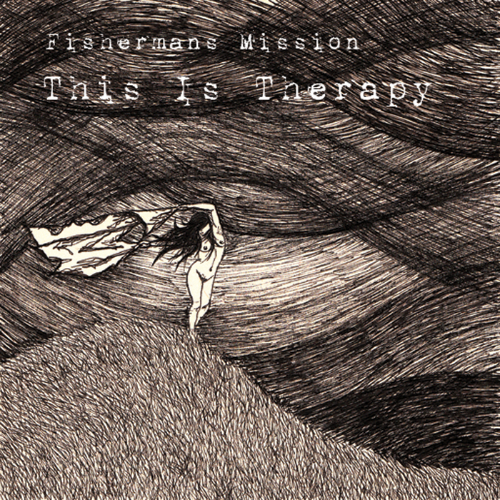 FISHERMANS MISSION - This Is Therapy