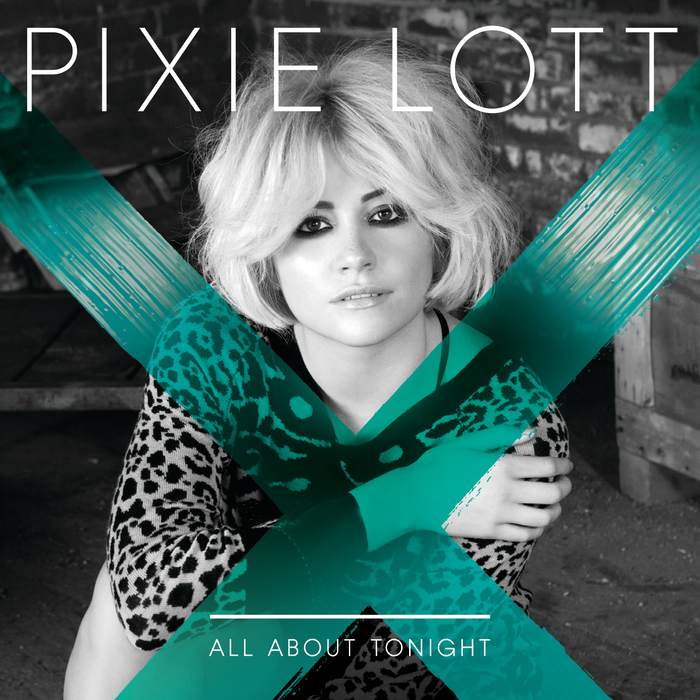 PIXIE LOTT - All About Tonight