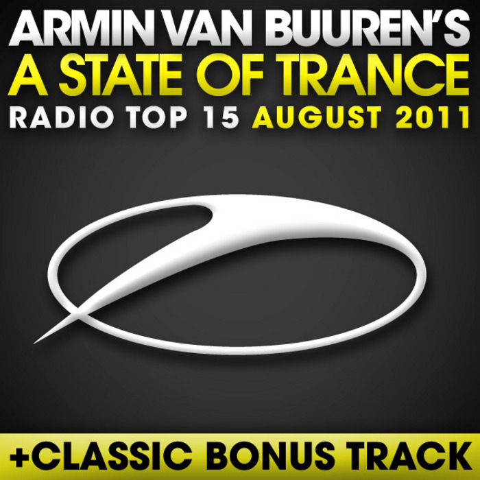 VAN BUUREN, Armin/VARIOUS - A State Of Trance Radio Top 15 (August 2011)