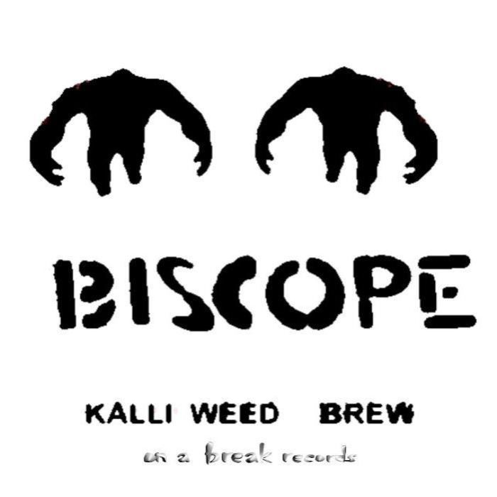 BISCOPE - Kalli Weed