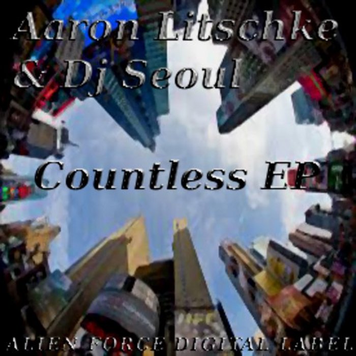 LITSCHKE, Aaron/DJ SEOUL - Countless EP