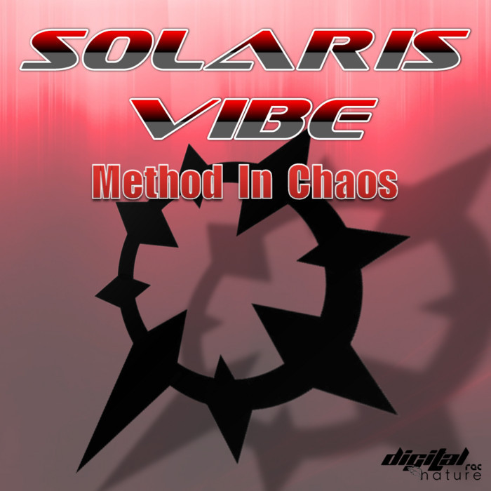 SOLARIS VIBE/EGORYTHMIA - Method In Chaos EP