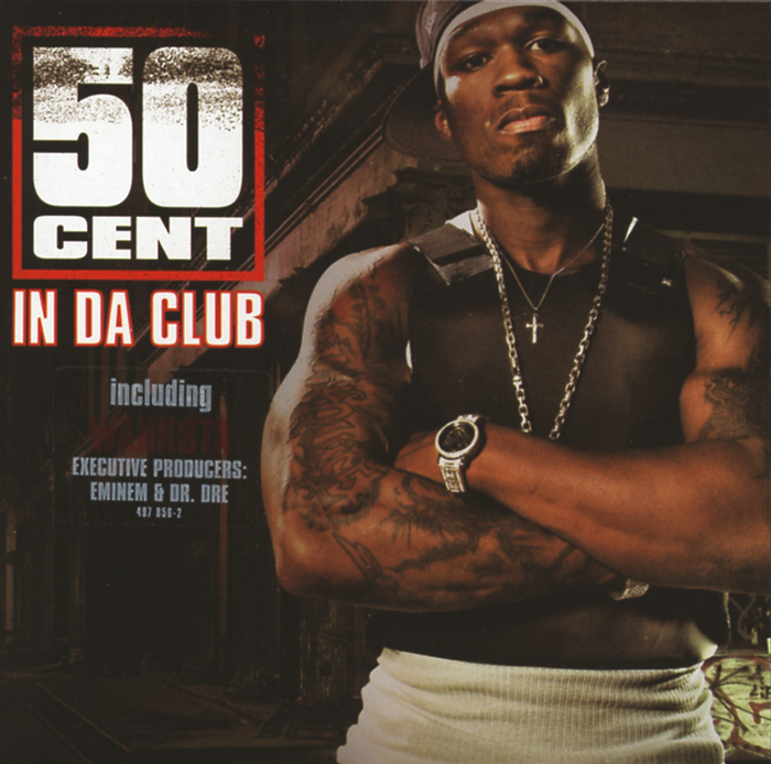 50 CENT - In Da Club