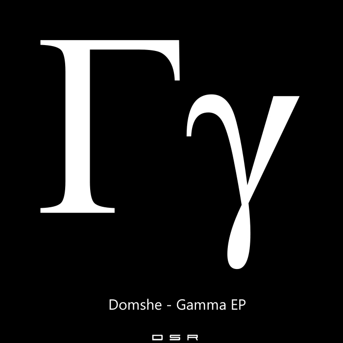 DOMSHE - Gamma EP