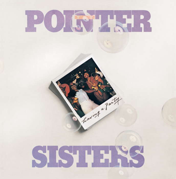 THE POINTER SISTERS - Having A Party