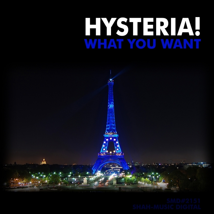 HYSTERIA - What You Want