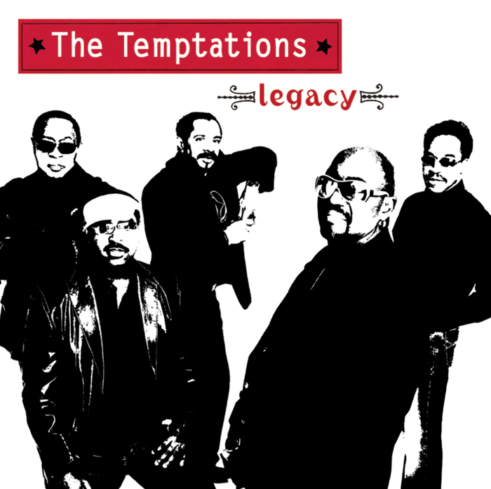 THE TEMPTATIONS - Legacy