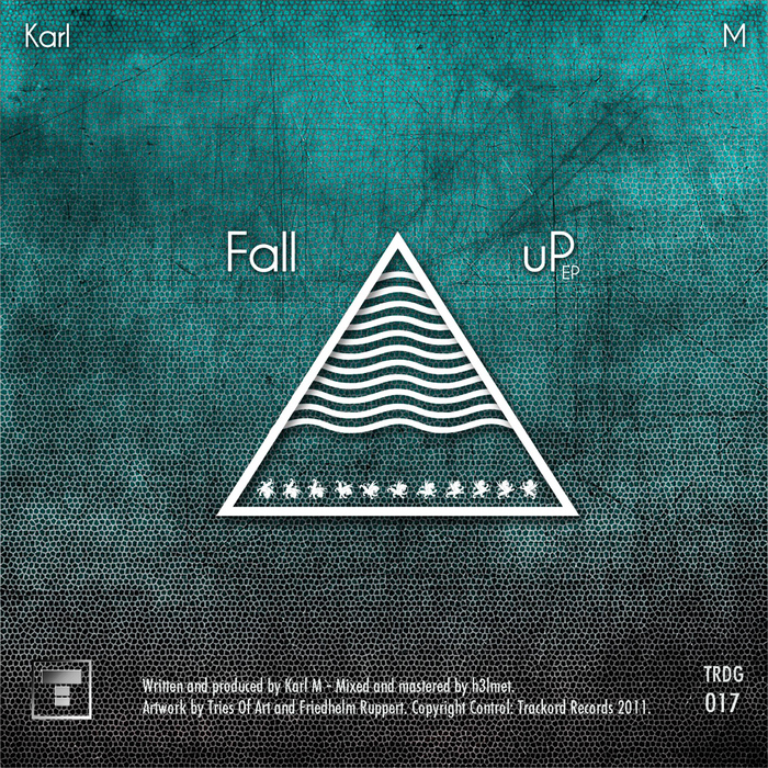 KARL M - Fall Up Ep