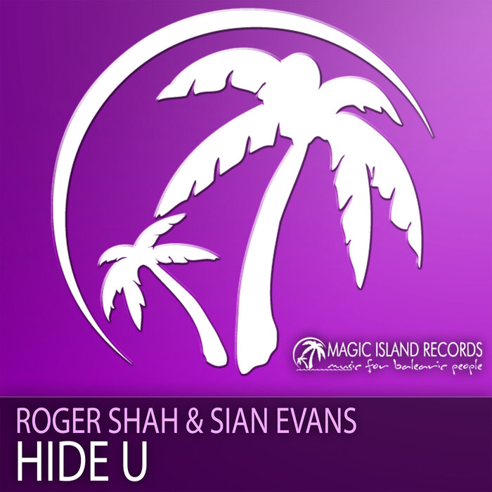 Roger Shah/Sian Evans - Hide U