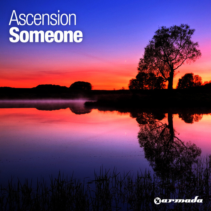 ASCENSION - Someone