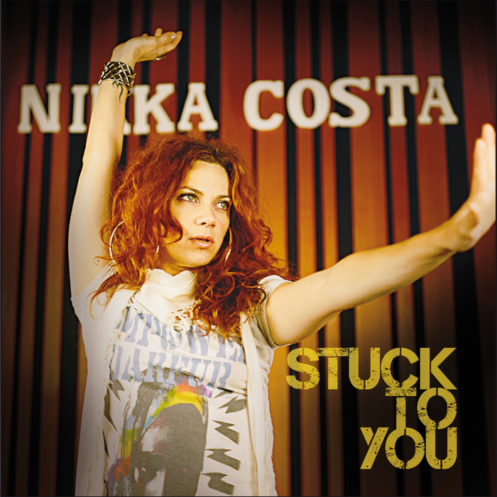 NIKKA COSTA - Stuck To You