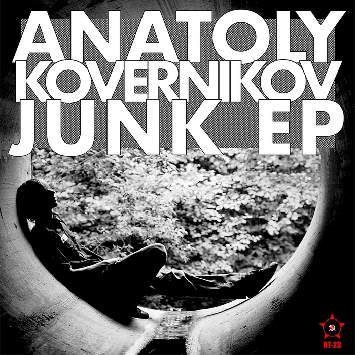 KOVERNIKOV, Anatoly - Junk EP