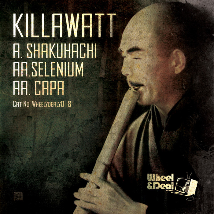 KILLAWATT - Shakuhachi EP