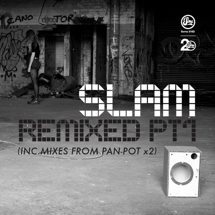 SLAM - Slam Remixed Part 1