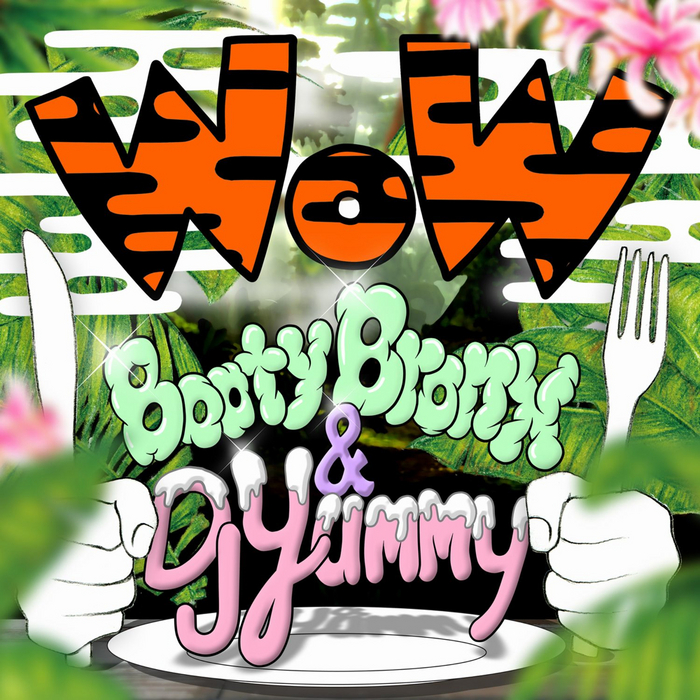 BOOTY BRONX/DJ YUMMY - Wow