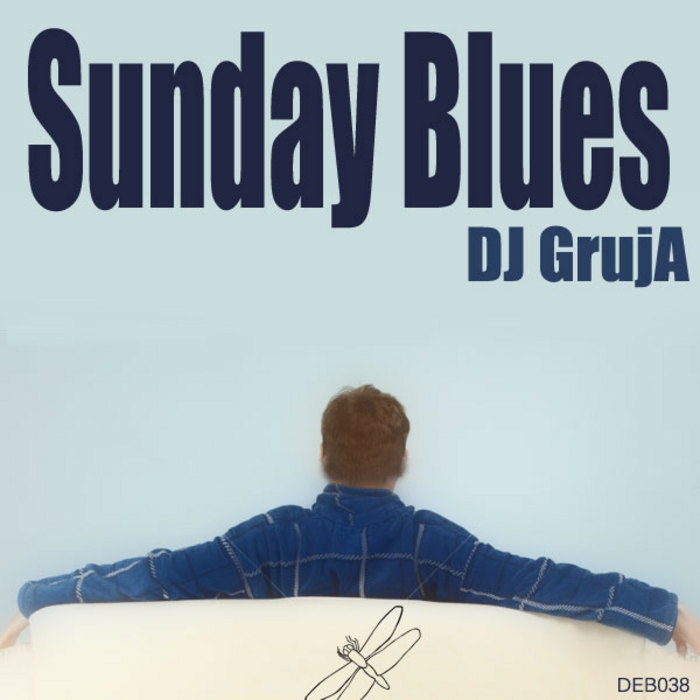 DJ GRUJA - Sunday Blues