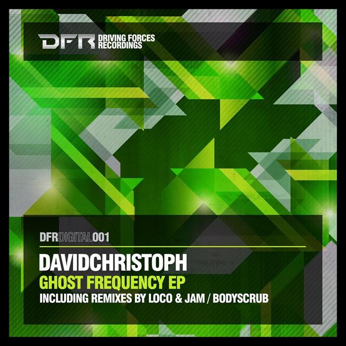 DAVIDCHRISTOPH - Ghost Frequency EP