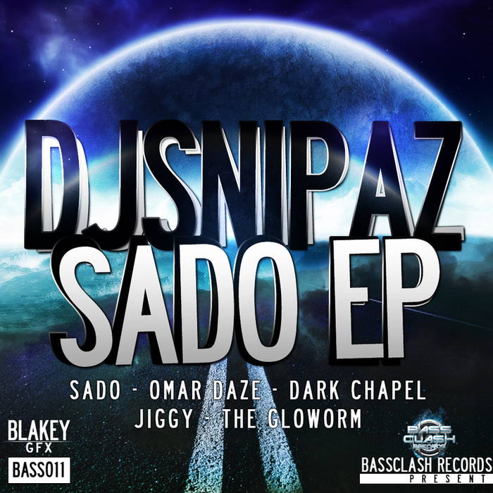 DJ SNIPAZ - Sado EP